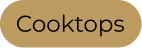 Cooktops